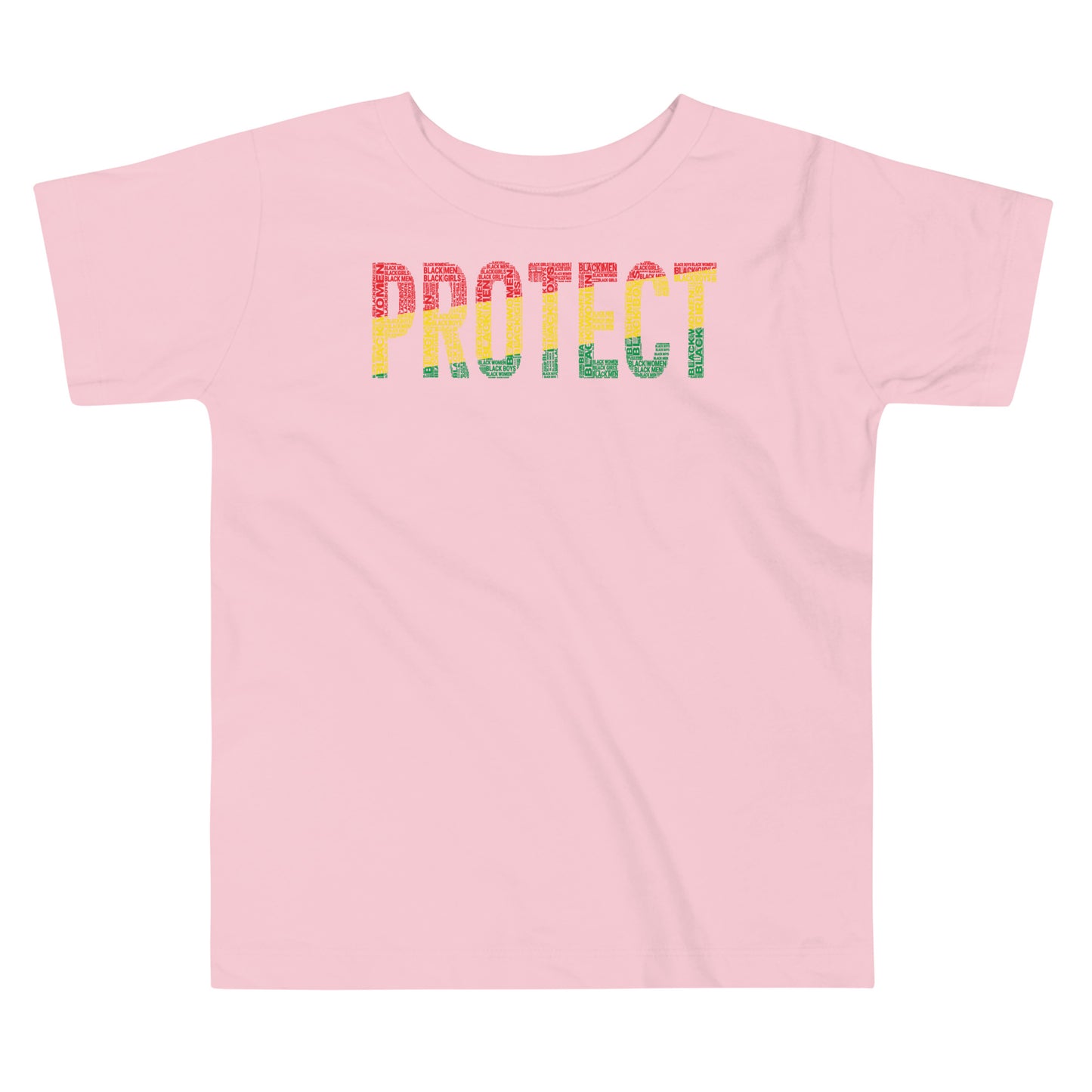 "PROTECT" BLACK MAN, BLACK WOMAN, BLACK GIRL, BLACK BOY Pan-African Word Cluster Toddler Short Sleeve T-Shirt