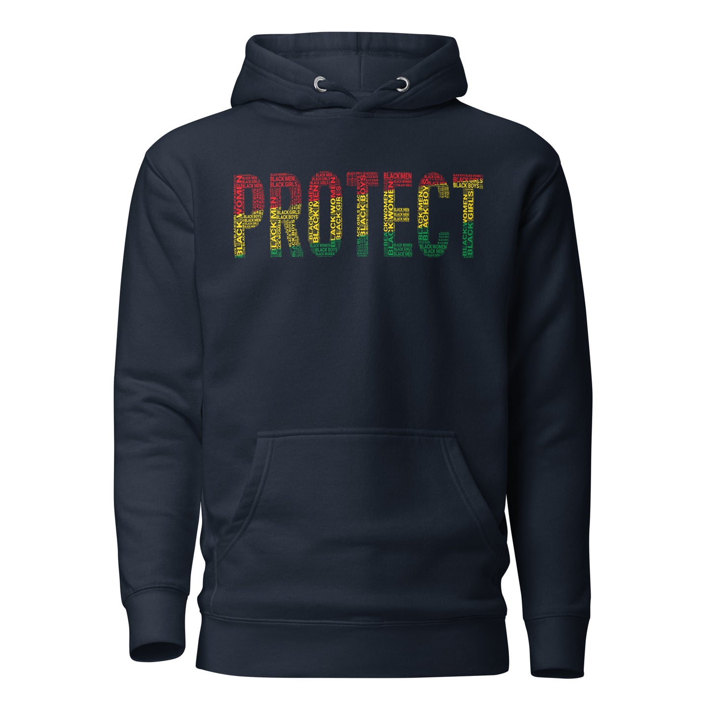 "PROTECT" Black Men, Black Women, Black Girls, Black Boys  Pan-African Colored Word Cluster Unisex Hoodie