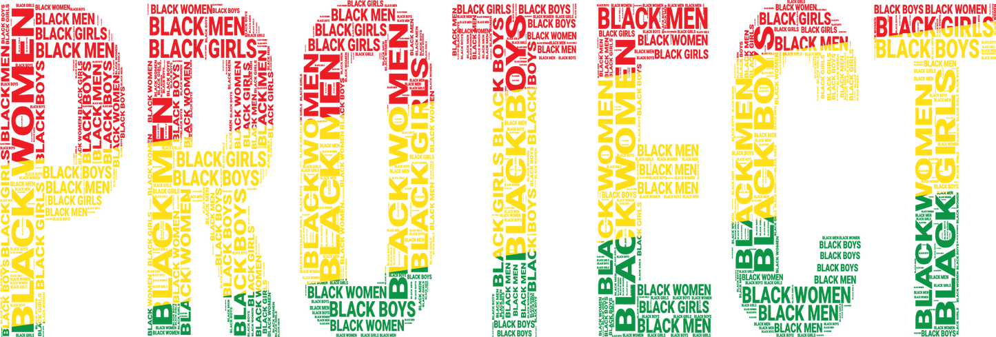 "PROTECT" Black Men, Black Women, Black Girls, and Black Boys  Pan-African Colored Word Cluster Short-Sleeve Unisex T-Shirt