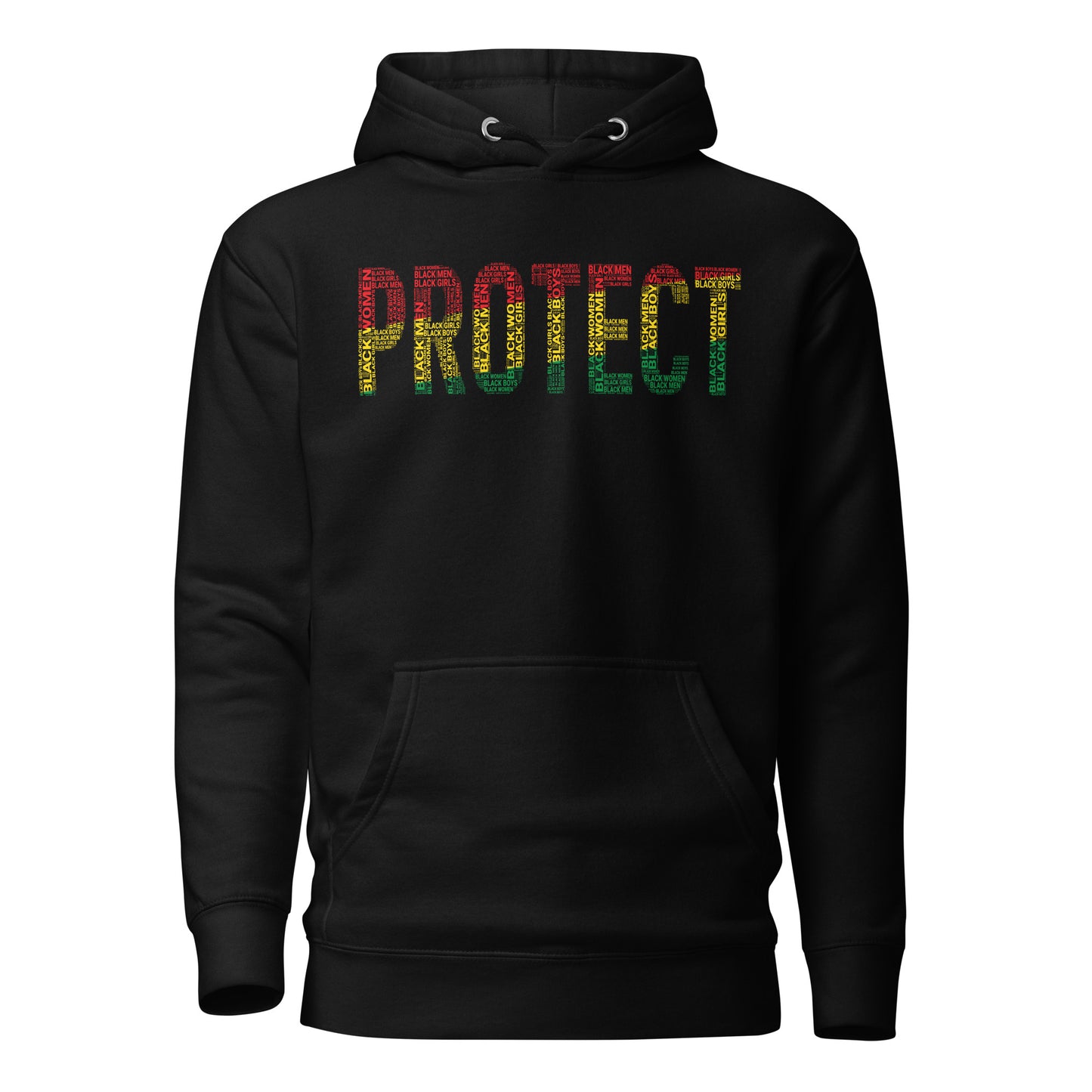 "PROTECT" Black Men, Black Women, Black Girls, Black Boys  Pan-African Colored Word Cluster Unisex Hoodie